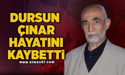 Dursun Çınar Hayatını kaybetti!