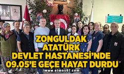 Zonguldak Atatürk Devlet Hastanesi’nde 09.05’e geçe hayat durdu