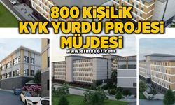 800 kişilik KYK Yurdu Müjdesi