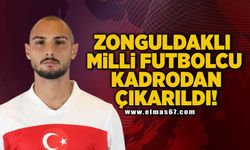 Zonguldaklı Milli futbolcu kadrodan çıkarıldı!