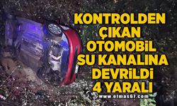 Kontrolden çıkan otomobil su kanalına devrildi: 4 yaralı