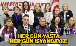 "Her gün yasta, her gün isyandayız!"