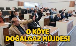 O Köye doğalgaz müjdesi!