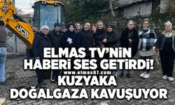 Elmas TV'nin haberi ses getirdi! Kuzyaka doğalgaza kavuşuyor!