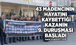 Amasra'da 43 madencinin hayatını kaybettiği kazanın 9. duruşması başladı