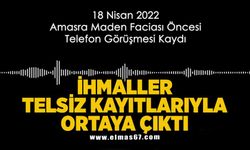 Amasra Grizu Faciasındaki İhmaller Telsiz Kayıtlarıyla Ortaya Çıktı