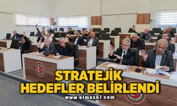 STRATEJİK HEDEFLER BELİRLENDİ