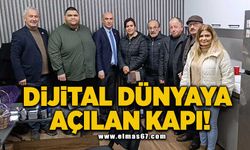 Dijital dünyaya açılan kapı!