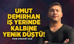 Umut Demirhan iş yerinde kalbine yenik düştü!