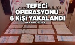 Tefeci operasyonu 6 kişi yakalandı!