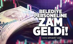 Belediye personeline zam geldi!