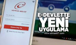 E-Devlette yeni uygulama!