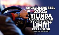 Engellilere özel 2025 yılında uygulanacak ÖTV'siz araç limiti belli oldu!