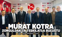 Murat Kotra Zonguldak'ta teşkilatla buluştu!