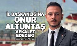 İl Başkanlığına Onur Altuntaş vekalet edecek!