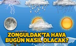 Zonguldak’ta hava bugün nasıl olacak?