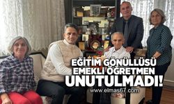 Eğitim gönüllüsü emekli öğretmen unutulmadı!