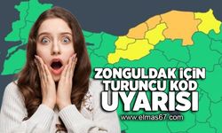 Zonguldak için turuncu kod uyarısı!