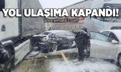 Yol ulaşıma kapandı!