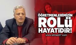 Öğretmenlerimizin rolü hayatidir!