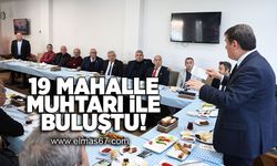 19 Mahalle Muhtarı ile buluştu!