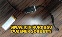 Sınav için kurduğu düzenek şoke etti