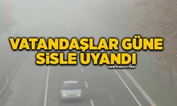 Vatandaşlar güne sisle uyandı