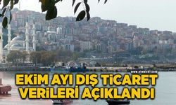 Ekim ayı dış ticaret verileri açıklandı