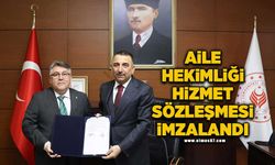 Aile Hekimliği Hizmet Sözleşmesi protokolü imzalandı