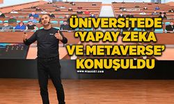 Üniversitede ‘Yapay Zekâ ve Metaverse’ konuşuldu