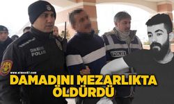 Mezarlıkta damadını öldürdü; “Pişmanım” dedi