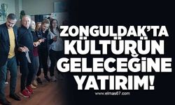 ZONGULDAK’TA KÜLTÜRÜN GELECEĞİNE YATIRIM