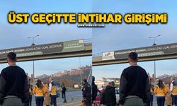 Üstgeçitte intihar girişimi; İkna çabaları sürüyor