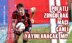 Zonguldakspor’un maçı canlı yayınlanacak mı?