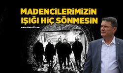 "Madencilerimizin ışığı hiç sönmesin"