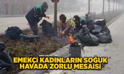 Emekçi kadınların soğuk havada zorlu mesaisi