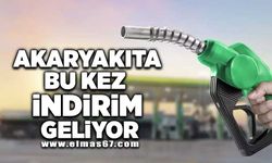 Akaryakıta bu kez indirim geliyor!