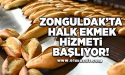 Zonguldak'ta halk ekmek hizmeti başlıyor!