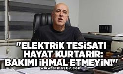 "Elektrik tesisatı hayat kurtarır: bakımı ihmal etmeyin!"