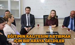 Eğitimin kalitesinin artmak için bir araya geldiler