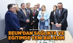 BEUN’dan sağlıkta ve eğitimde yeni bir adım