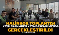 HALİNKOK Toplantısı Kaymakam Adem Kaya Başkanlığında Gerçekleştirildi
