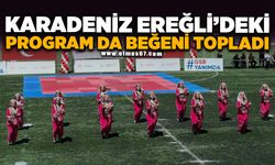 Karadeniz Ereğli’deki Program da Beğeni Topladı