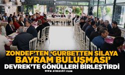 ZONDEF’TEN “GURBETTEN SILAYA BAYRAM BULUŞMASI” DEVREK’TE GÖNÜLLERİ BİRLEŞTİRDİ