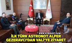 İlk Türk Astronot Alper Gezeravcı’dan Vali Hacıbektaşoğlu’na ziyaret