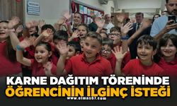 Karne dağıtım töreninde öğrencinin ilginç isteği