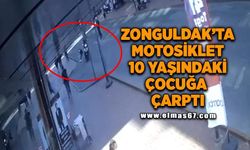 Zonguldak'ta 10 yaşındaki çocuğa motosikletin çarpma anı kamerada