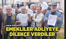 Emekliler adliyeye dilekçe verdiler