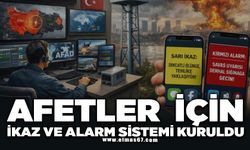 Afetler için ikaz ve alarm sistemi kuruldu