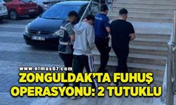 Zonguldak'ta f*huş operasyonu: 2 tutuklu